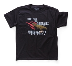T-Shirt, Don't Feed the Dinosaurs at The Thing (Youth)